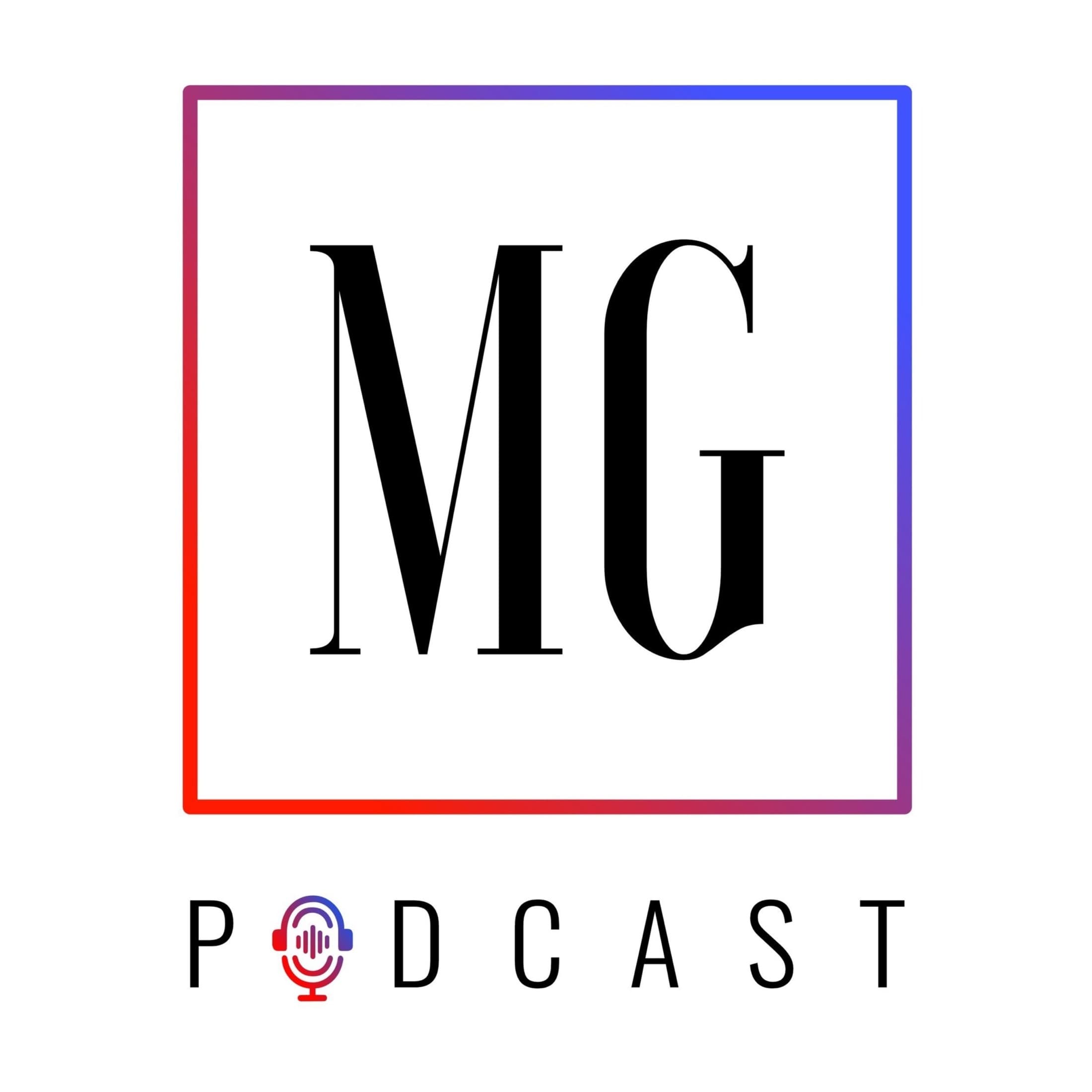 MG Podcast